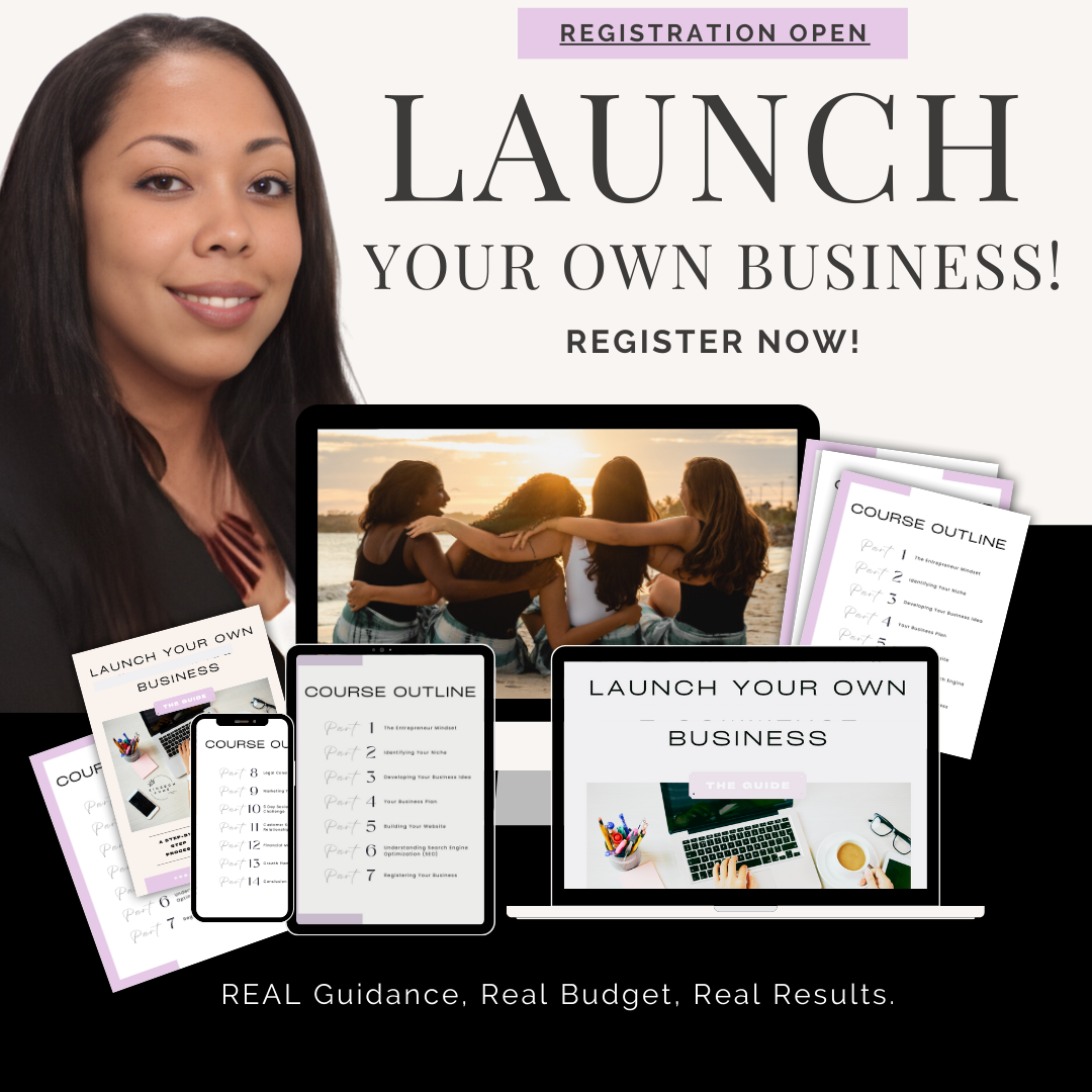 Launch Your Own Business!