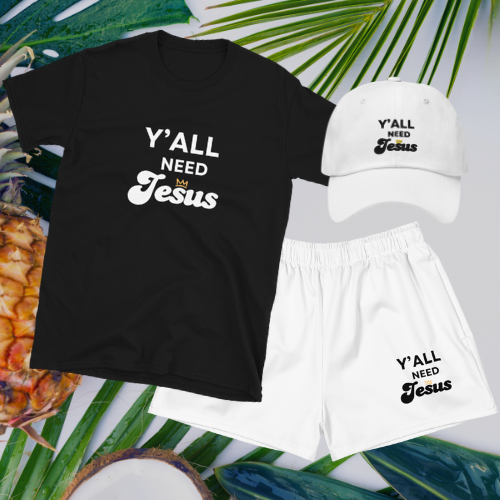 Y'all Need Jesus Women's Set with White Shorts