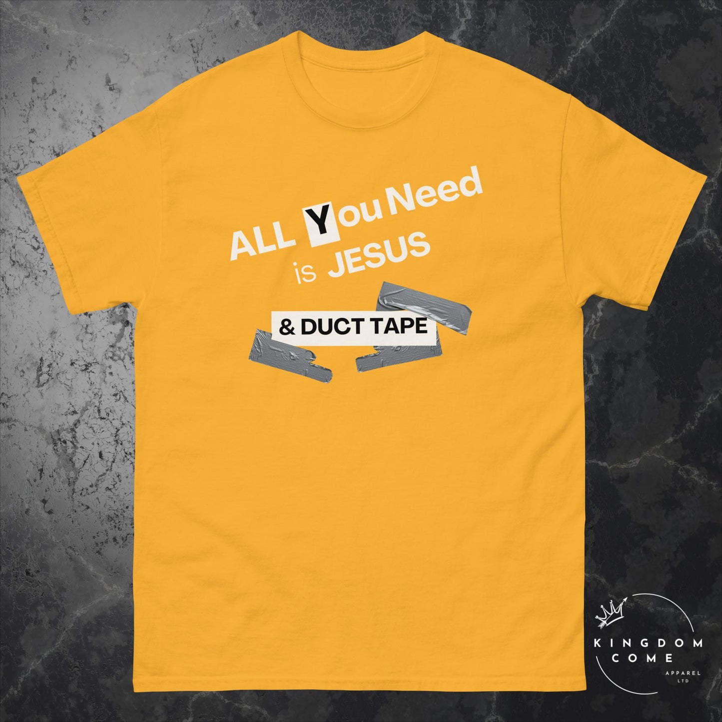 All You Need is Jesus & Duct Tape - Classic T-Shirt