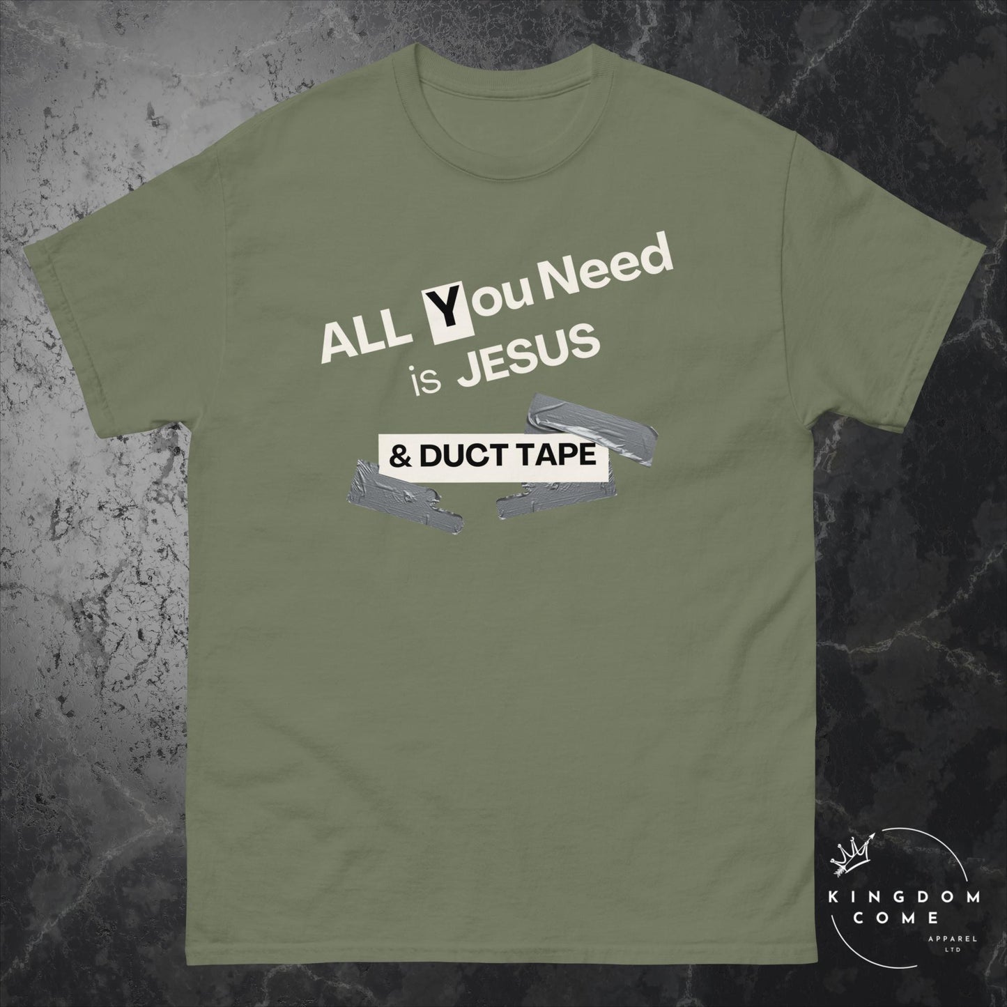 All You Need is Jesus & Duct Tape - Classic T-Shirt