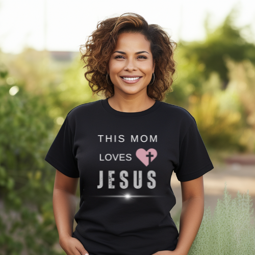 This Mom Loves Jesus - T-Shirt