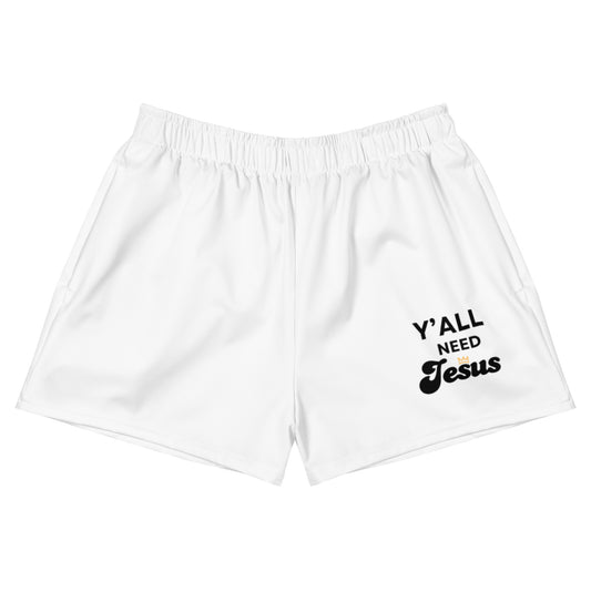 Y'all Need Jesus Women's White Shorts
