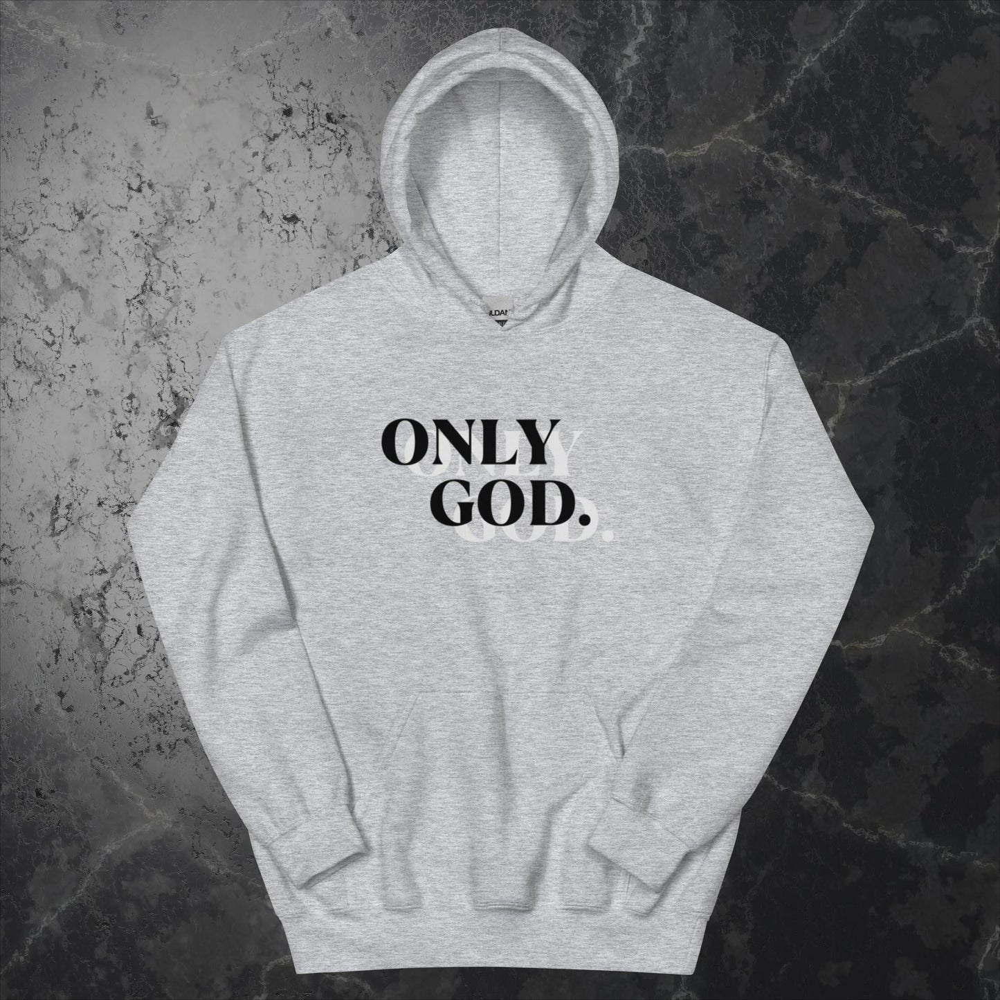 Only God. - Hoodie