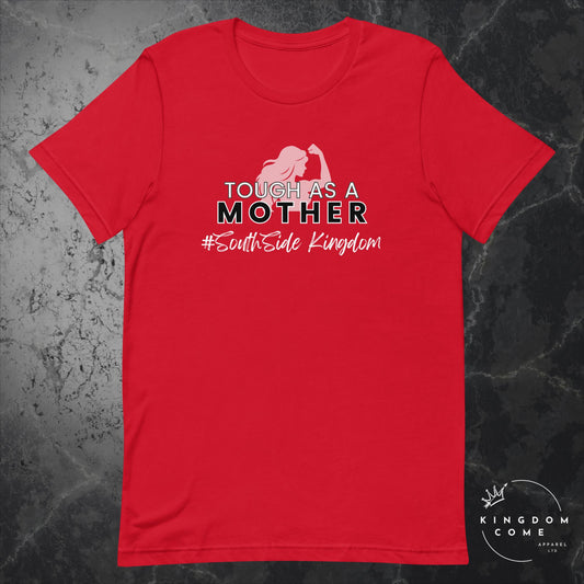 Tough As A Mother Flex - T-Shirt