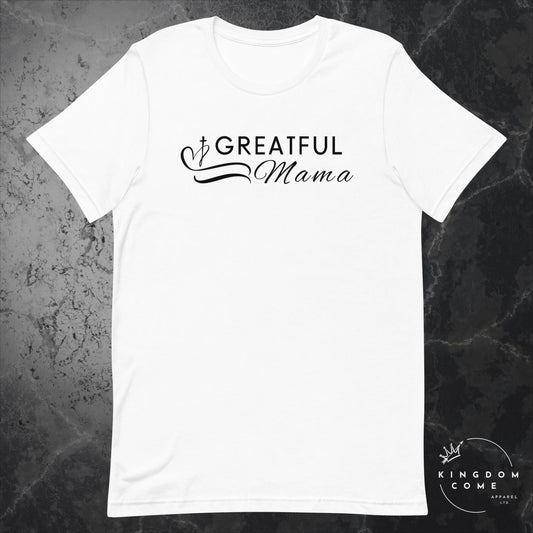 Grateful Mama - T-Shirt